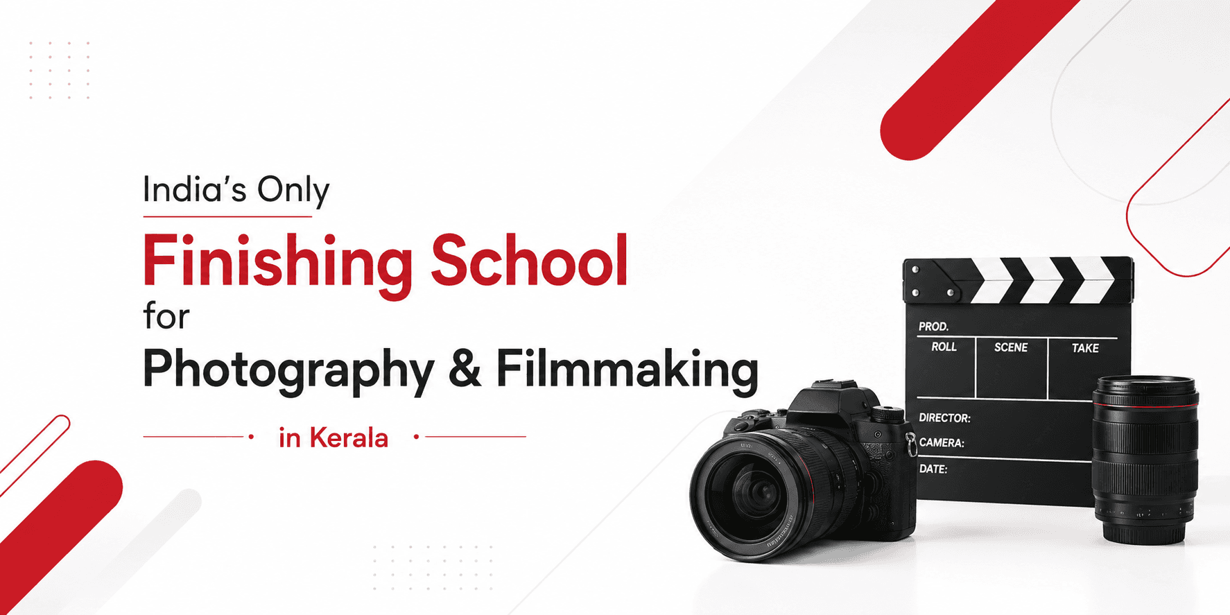 India’s Only Finishing School for Photography & Filmmaking in Kerala